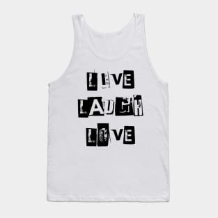 Live Laugh Love | Extortion Tank Top